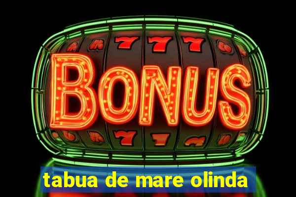 tabua de mare olinda