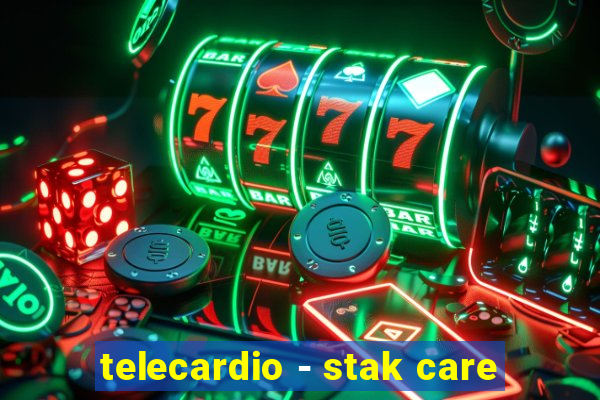 telecardio - stak care