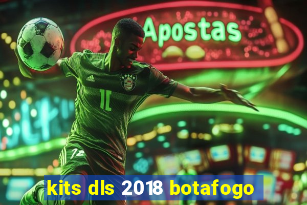 kits dls 2018 botafogo