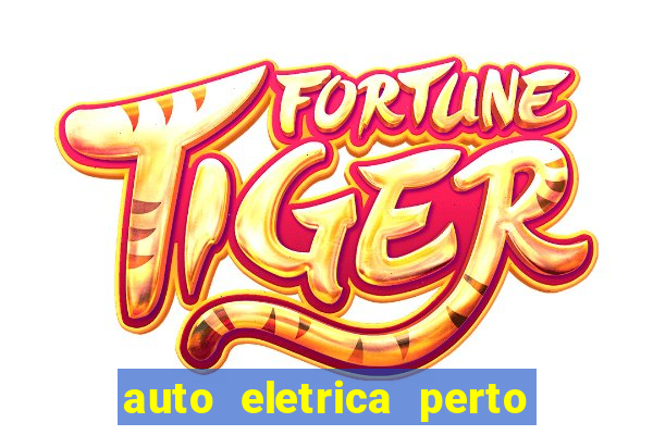 auto eletrica perto de mim