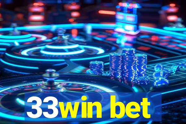 33win bet