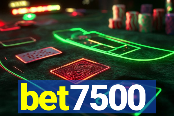 bet7500